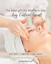 Load image into Gallery viewer, Mother&#39;s Day Custom Facial &amp; Gift
