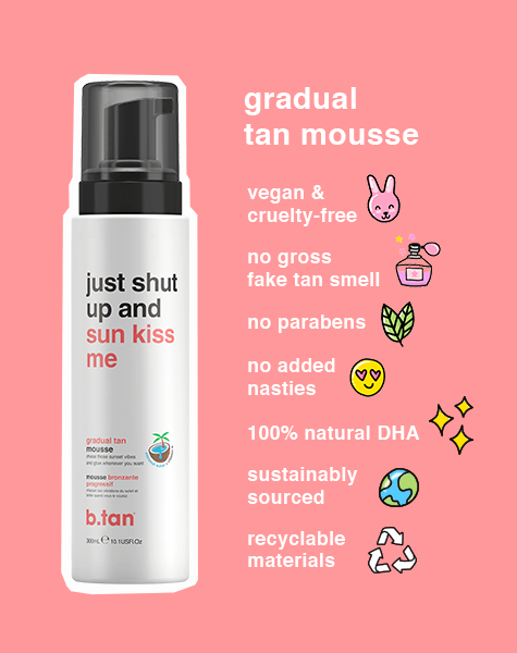 b. tan GRADUAL MOUSSE - just shut up and sunkiss me